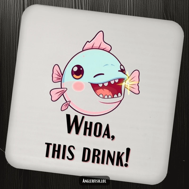 Funny Kawaii Anglerfish Coaster: Protective coaster featuring a cute anglerfish with an exaggerated gasp and a brightly blinking lure.