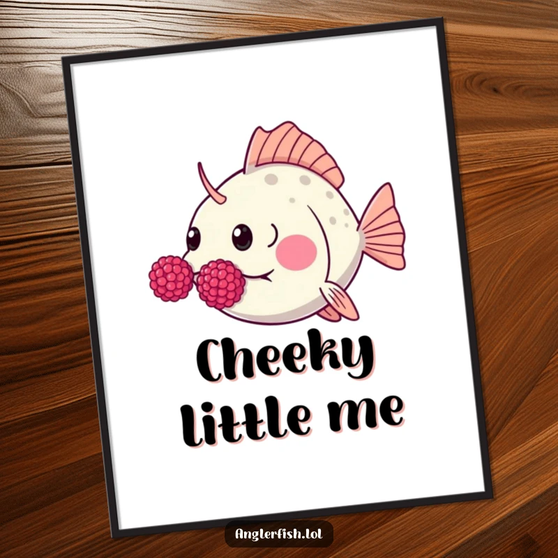 Funny Kawaii anglerfish poster depicting a cute anglerfish humorously blowing raspberries with exaggeratedly puffed cheeks.