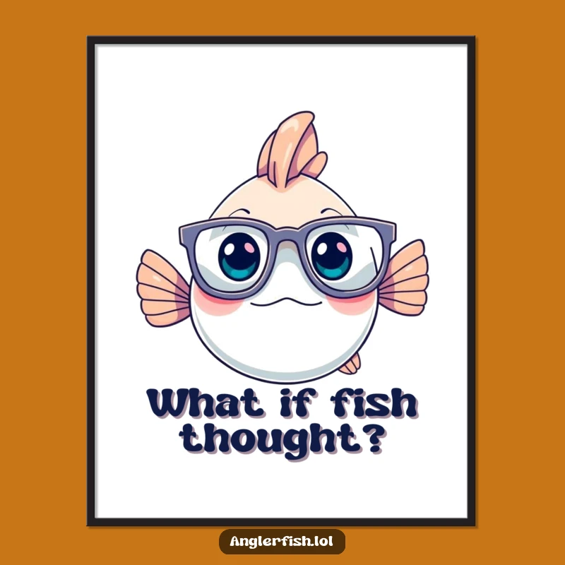 Funny Anglerfish Poster - Intellectual Vibe, Quirky Glasses, Humorous Wall Art Gift