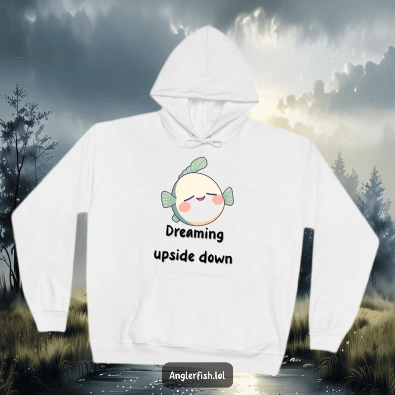 Funny anglerfish hoodie featuring a sleepy anglerfish floating upside down with a blissful smile, perfect for cozy wear.