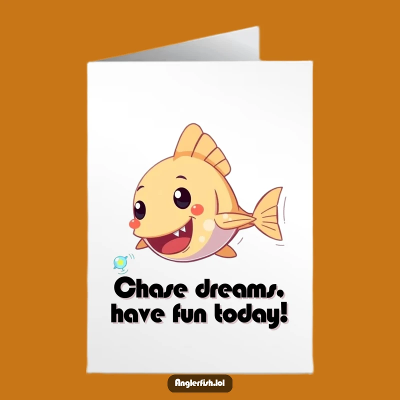 Free Printable Birthday Card: Chasing Anglerfish Fun Funny Downloadable Gift