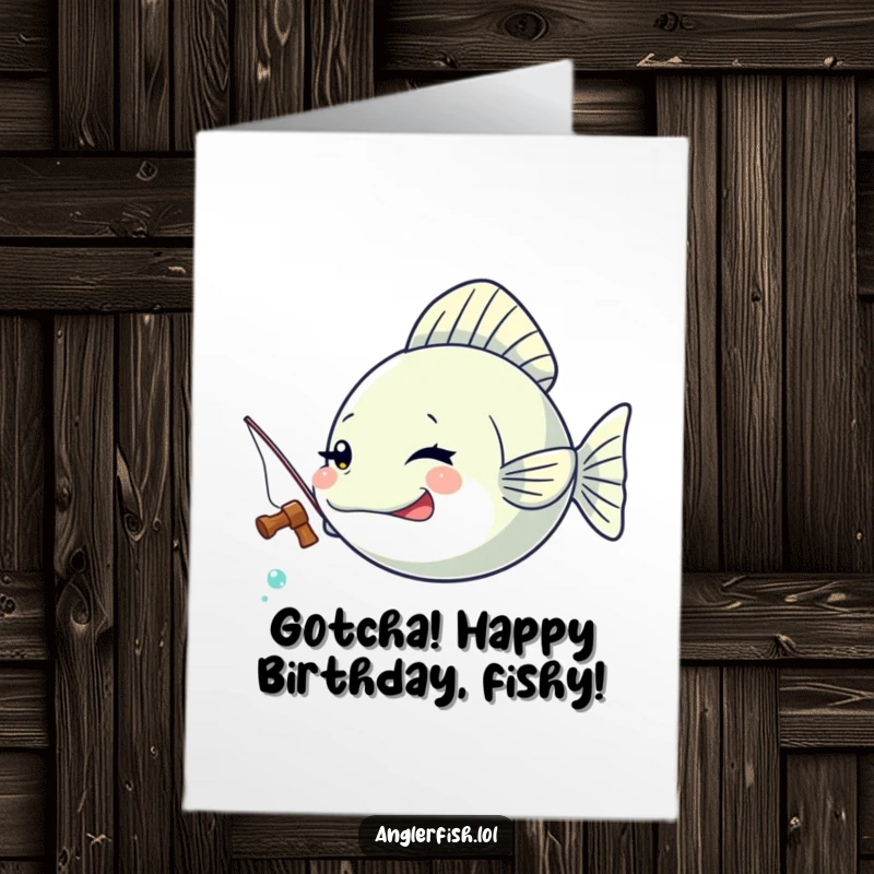 Funny Free Printable Birthday Card: A kawaii anglerfish winks charmingly while holding a comically small fishing rod.