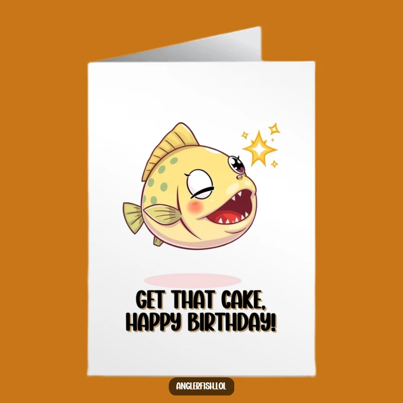 Funny Free Printable Anglerfish Birthday Card: Go-Getter Humor Downloadable Gift