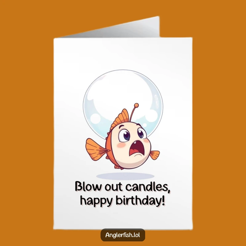 Funny Free Printable Anglerfish Birthday Card: Surprise Bubble Humor Downloadable Gift