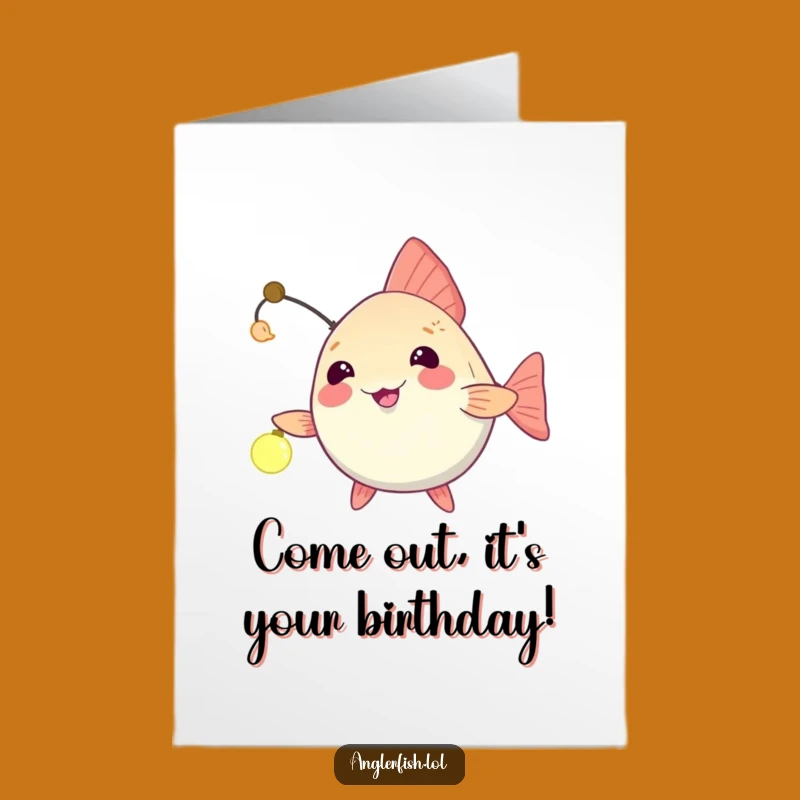 Funny Free Printable Birthday Card: Winking Anglerfish Inviting Fun for a Special Day
