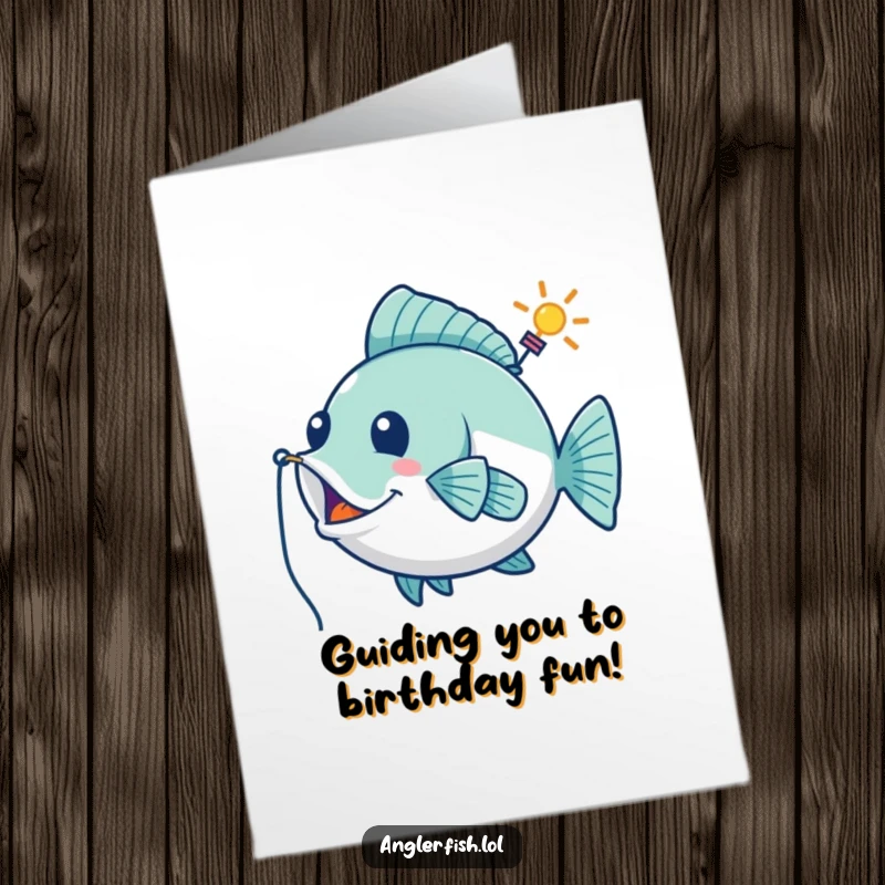 Funny Free Printable Birthday Card: A playful anglerfish uses its glowing lure as a whimsical guiding beacon.