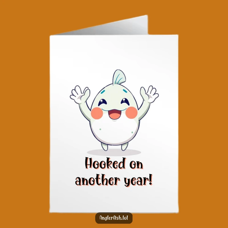 Free Printable Birthday Card: Funny Anglerfish Waving Hello - Hilarious Downloadable Gift!
