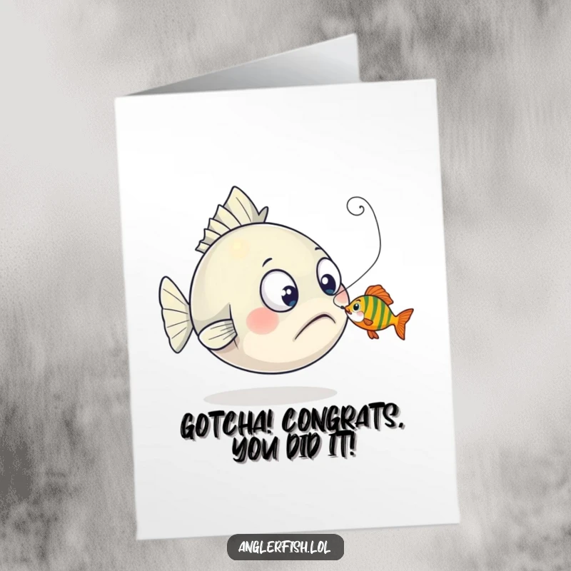 Funny Free Printable Anglerfish Congrats Card: An anglerfish's surprised face as a tiny fish playfully nibbles its lure congratulates you!