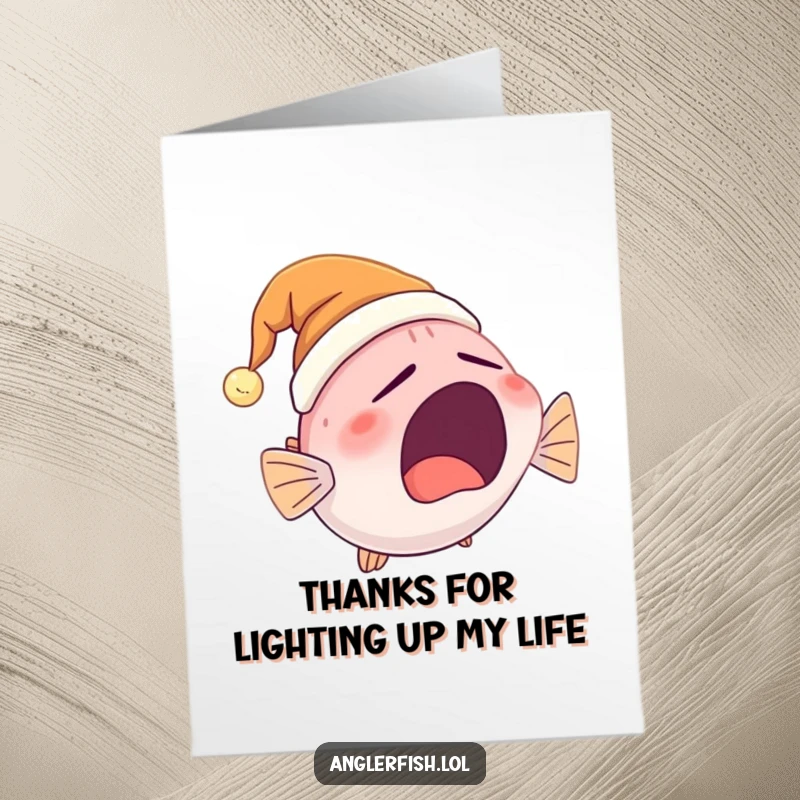 Funny Free Printable Thank You Card: Anglerfish in a nightcap expressing thanks with a big yawn. A unique greeting.