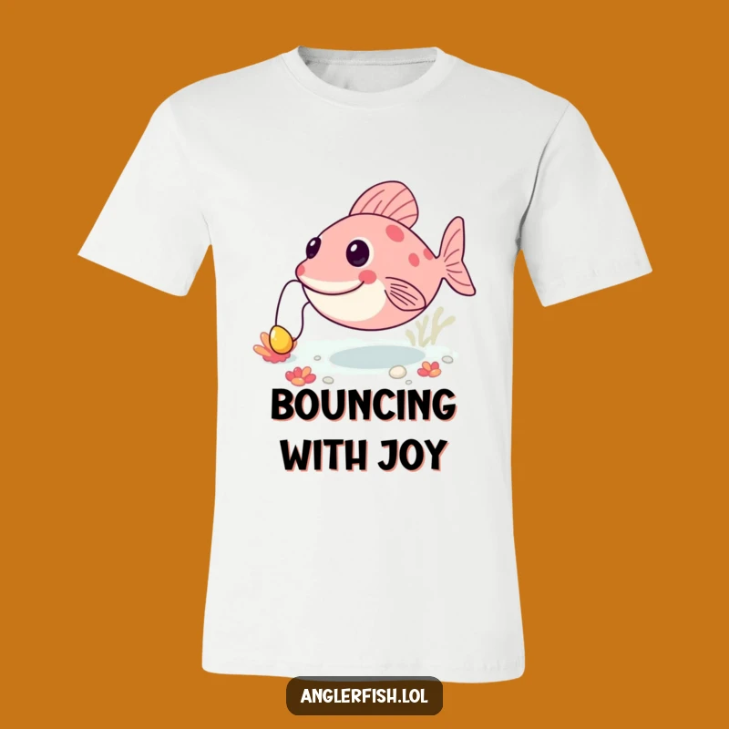 Funny Anglerfish Bouncing T-Shirt: Happy Deep Sea Dancer - Hilarious Funny Gift